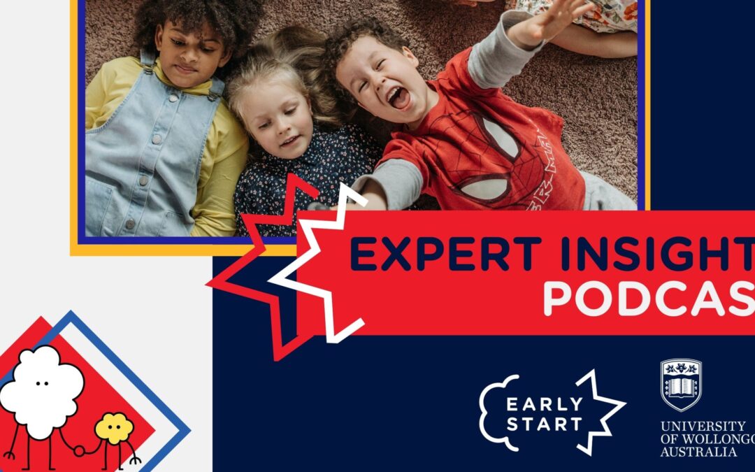 New podcast – Early Start Expert Insights
